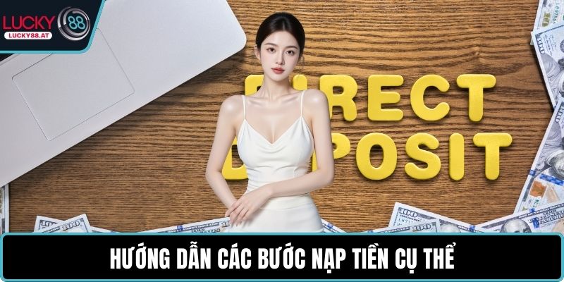Hướng dẫn các bước nạp tiền cụ thể