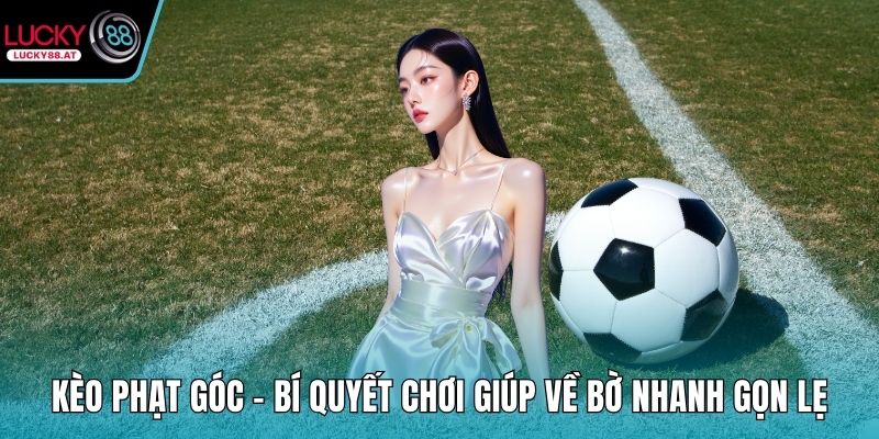 Kèo phạt góc